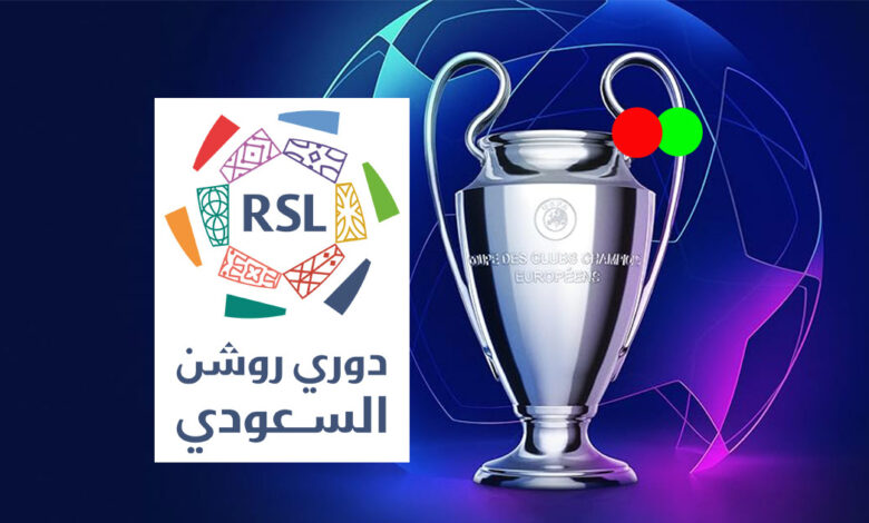 هل ستشارك الأندية السعودية في دوري أبطال أوروبا؟